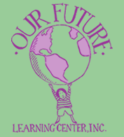 Our Future Learning Center, Inc.